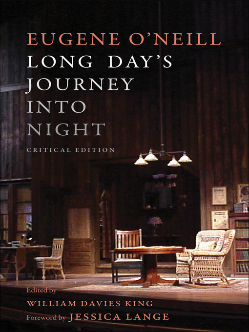 Title details for Long Day's Journey Into Night by Eugene O'Neill - Available